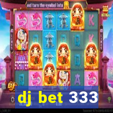 dj bet 333