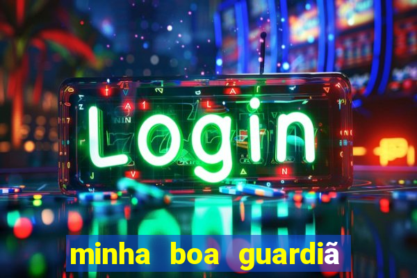 minha boa guardiã gratis download