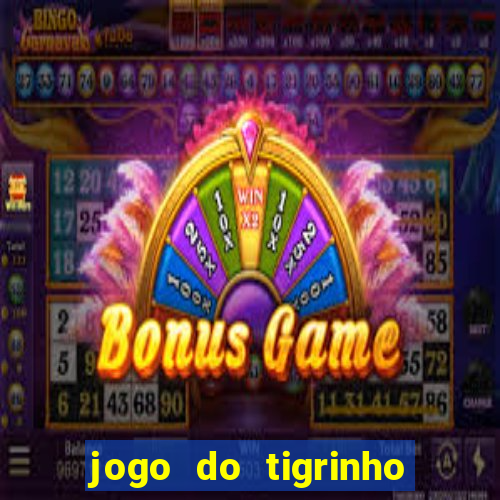 jogo do tigrinho apk dinheiro infinito