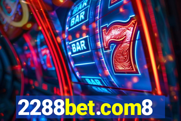 2288bet.com8