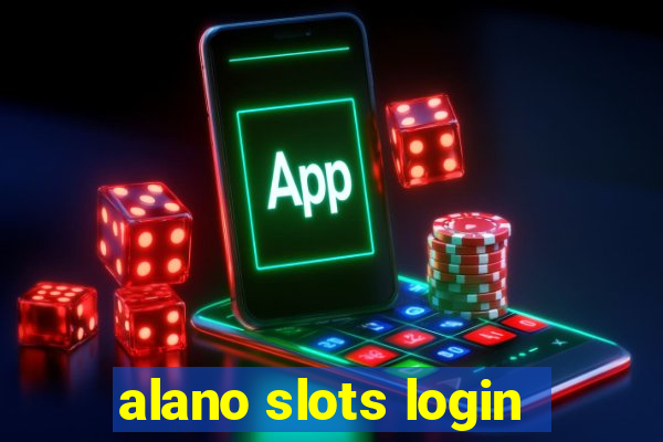 alano slots login