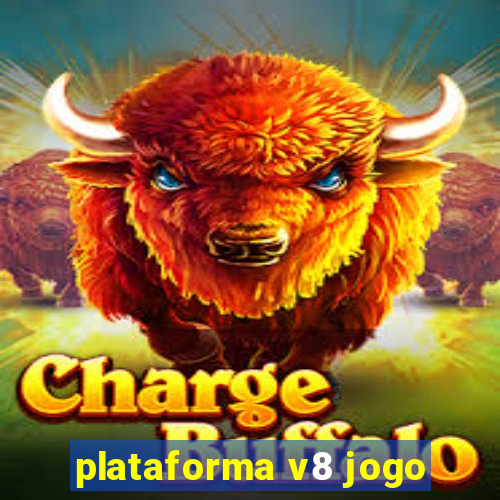 plataforma v8 jogo