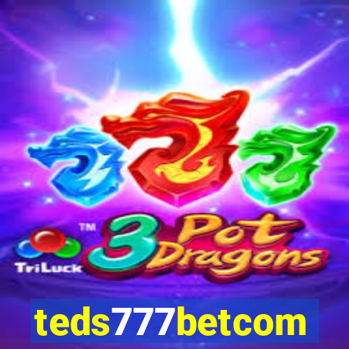 teds777betcom