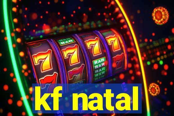 kf natal