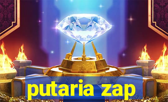 putaria zap