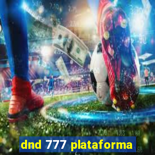 dnd 777 plataforma