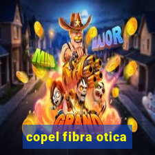 copel fibra otica