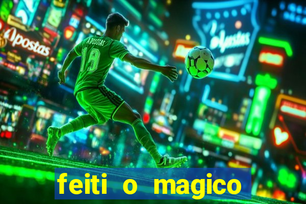 feiti o magico manga ler online