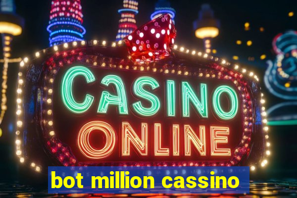 bot million cassino