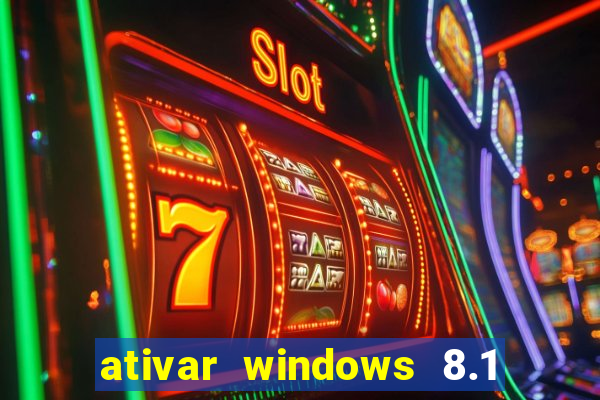 ativar windows 8.1 pro build 9600