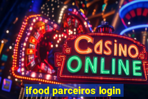 ifood parceiros login