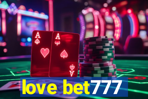 love bet777