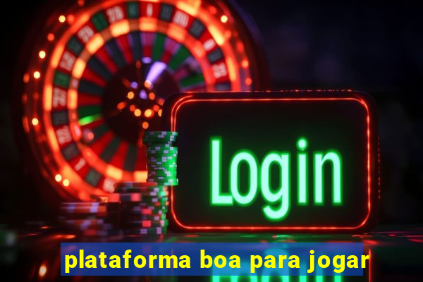 plataforma boa para jogar