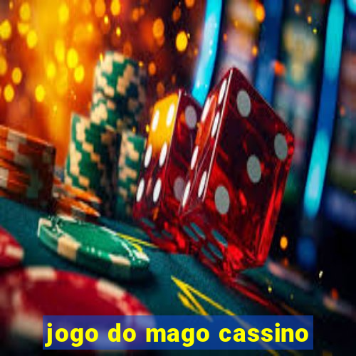 jogo do mago cassino