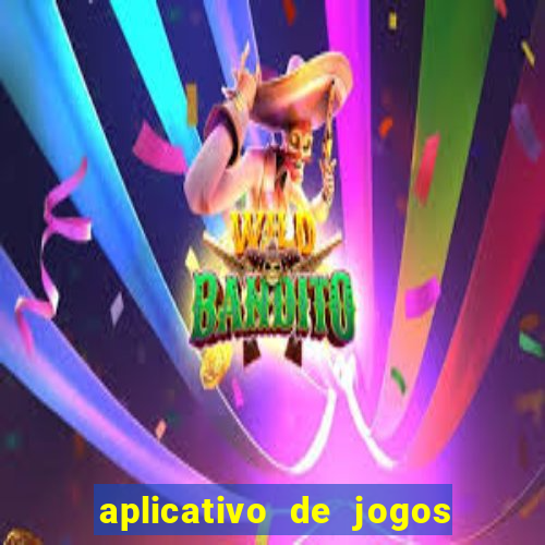 aplicativo de jogos para ganhar dinheiro no pix