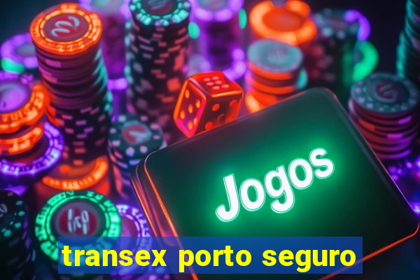 transex porto seguro