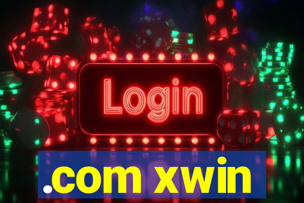 .com xwin