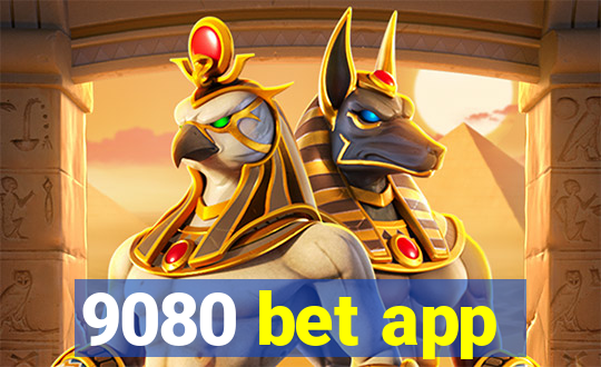 9080 bet app