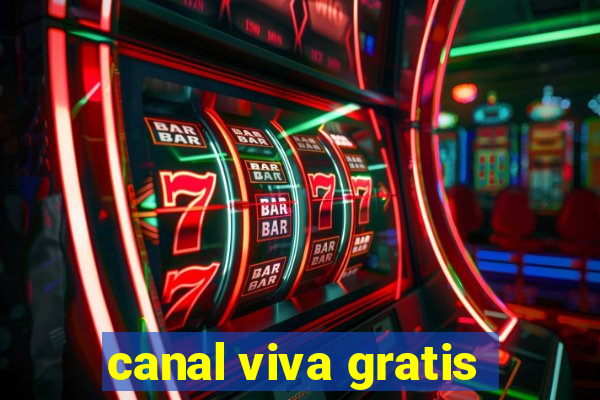 canal viva gratis