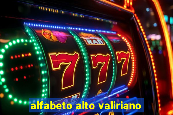 alfabeto alto valiriano