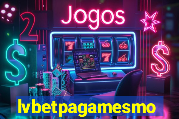 lvbetpagamesmo