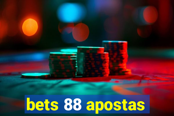 bets 88 apostas