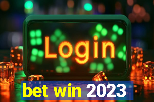 bet win 2023