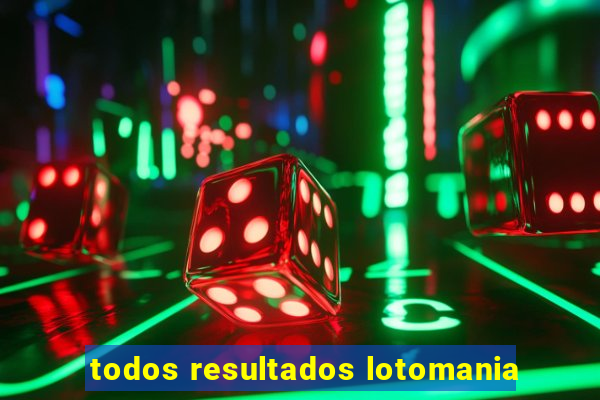 todos resultados lotomania