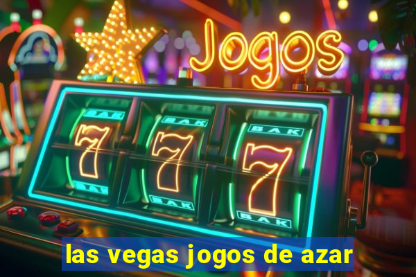 las vegas jogos de azar