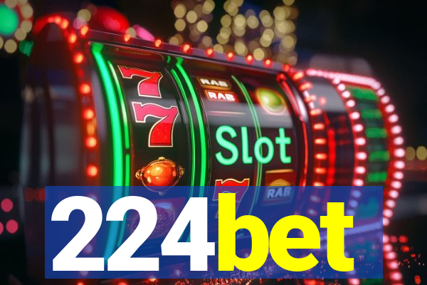 224bet