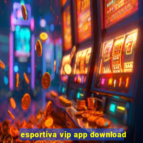 esportiva vip app download