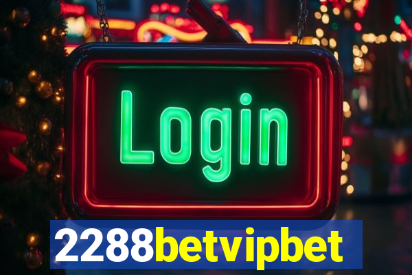 2288betvipbet