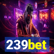 239bet