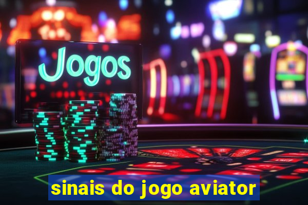 sinais do jogo aviator