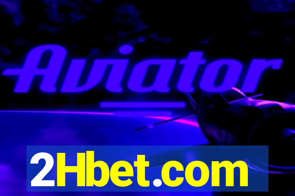 2Hbet.com