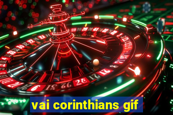 vai corinthians gif