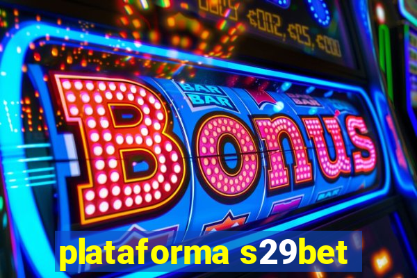 plataforma s29bet