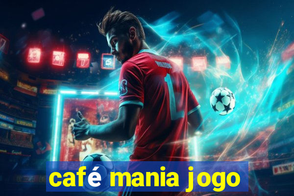 café mania jogo