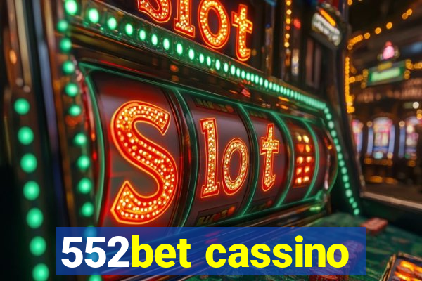 552bet cassino