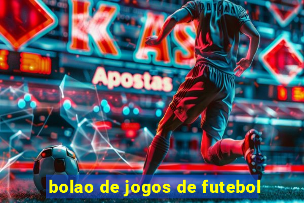 bolao de jogos de futebol