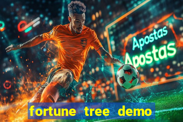 fortune tree demo grátis dinheiro infinito