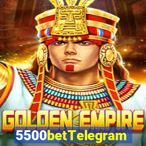 5500betTelegram