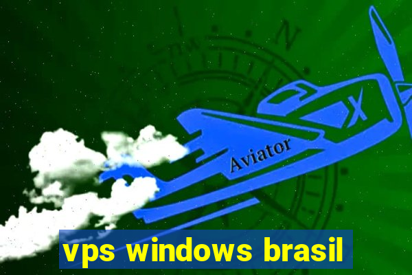 vps windows brasil