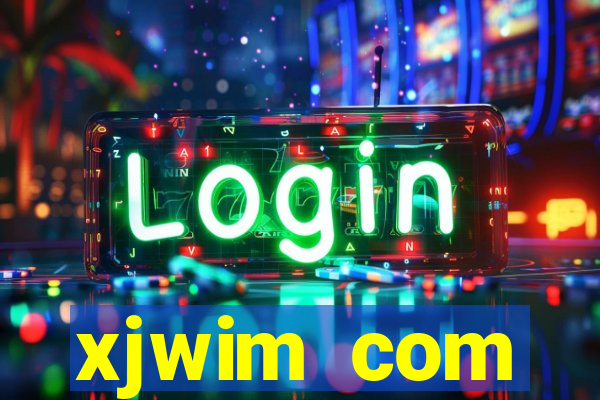 xjwim com plataforma login