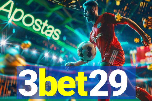 3bet29