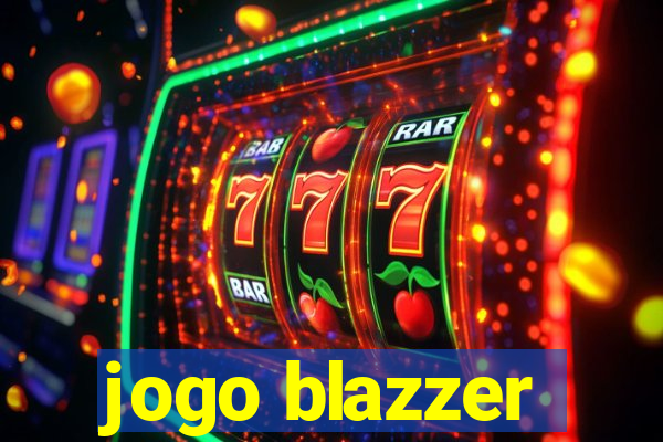 jogo blazzer