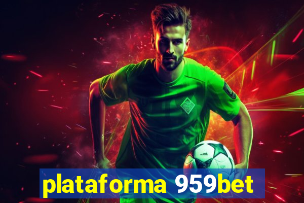 plataforma 959bet