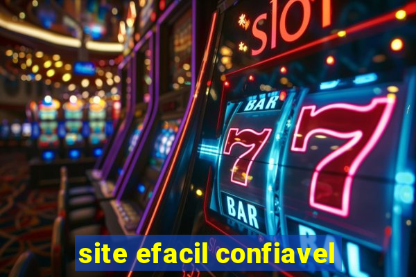 site efacil confiavel