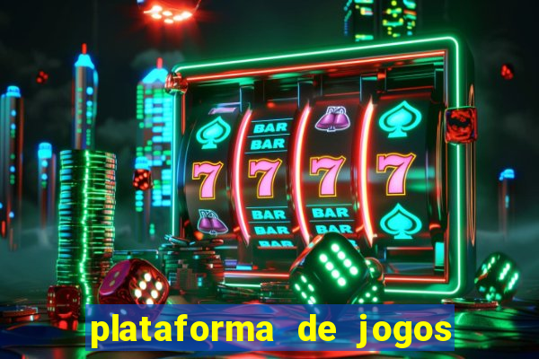 plataforma de jogos para ganhar dinheiro cassino