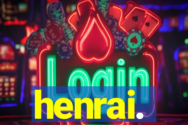 henrai.